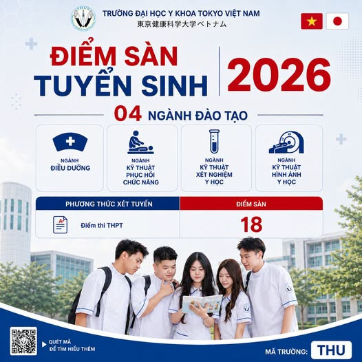 Diem san xet tuyen DH Y Khoa Tokyo Viet Nam (THUV) 2026